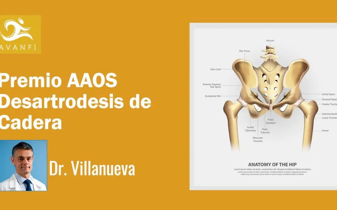 Técnica Quirúrgica Desartrodesis de Cadera Avalada por la AAOS